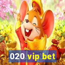 020 vip bet